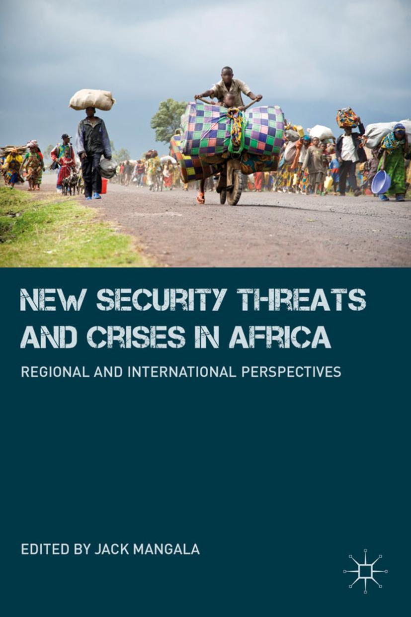 New Security Threats and Crises in Africa