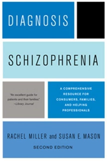 Diagnosis: Schizophrenia