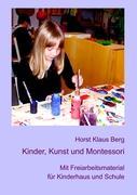 Kinder, Kunst und Montessori