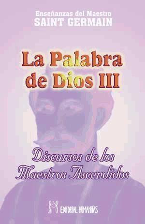 La palabra de Dios (III) : discursos de los maestros ascendidos