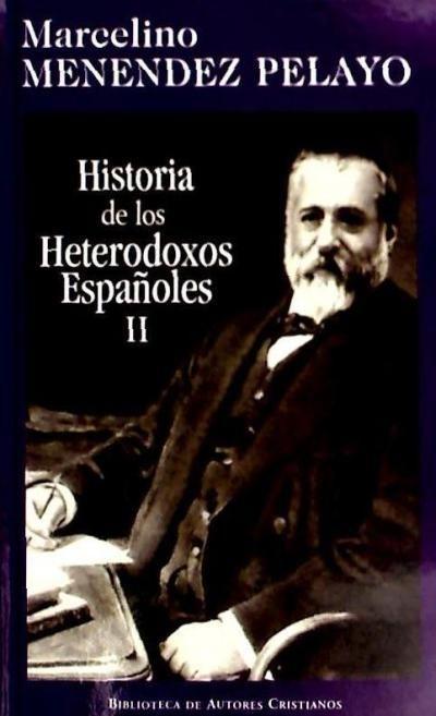 Protestantismo y sectas místicas, regalismo y enciclopedia, heterodoxia en el siglo XIX