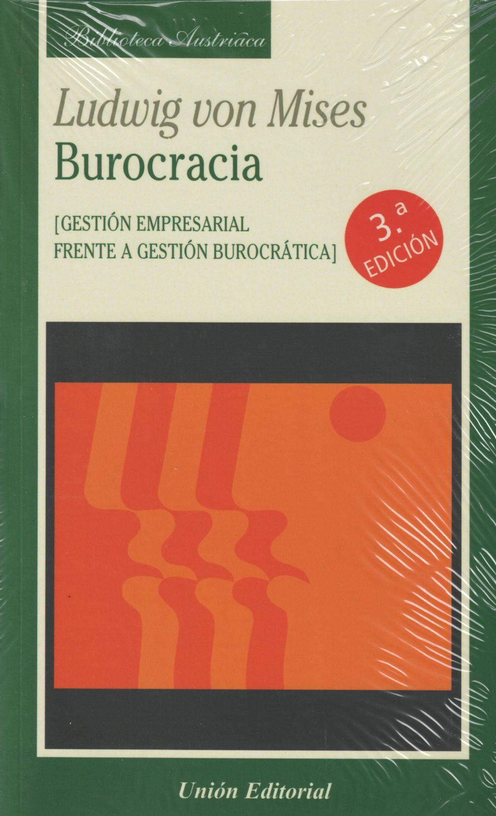 Burocracia : gestión empresarial frente a gestión burocrática