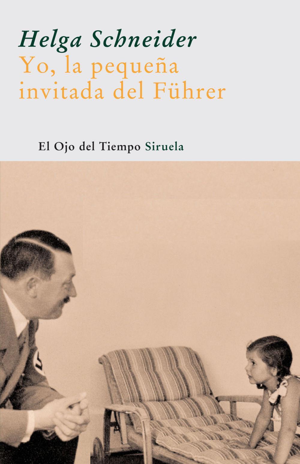 Yo, la pequeña invitada del Führer