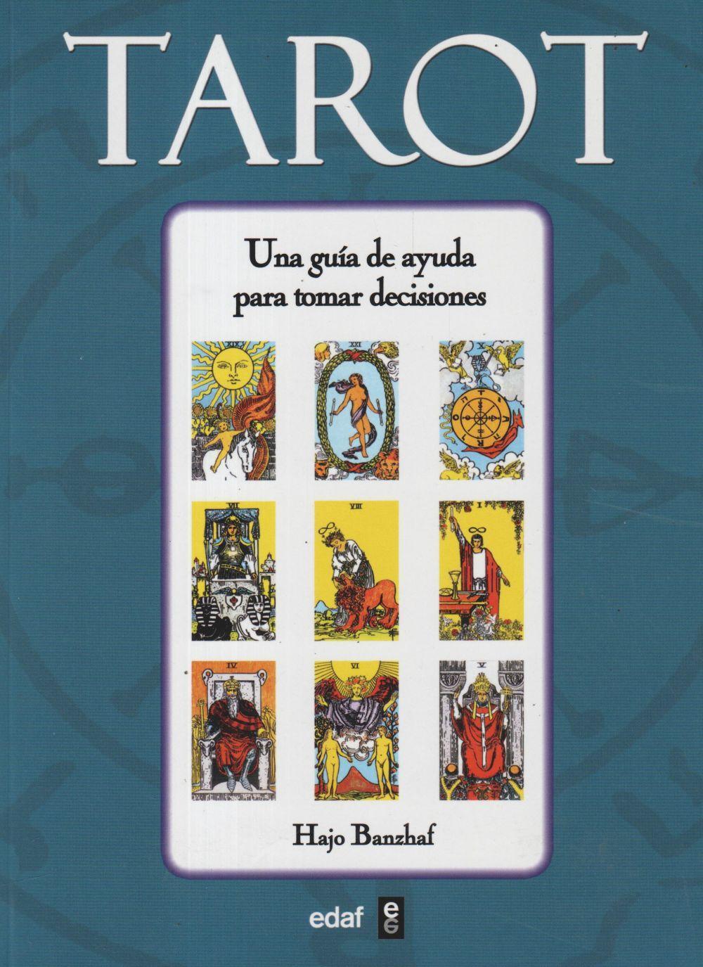 Tarot : una guía de ayuda para tomar decisiones