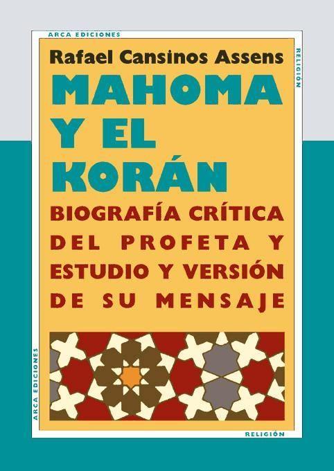 Biografía crítica del profeta y estudio y versión de su mensaje