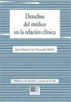 Derechos del médico en la relación clínica