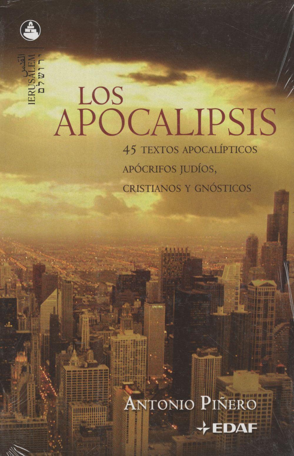 Los apocalipsis : 45 textos apocalípticos, apócrifos judíos, cristianos y gnósticos