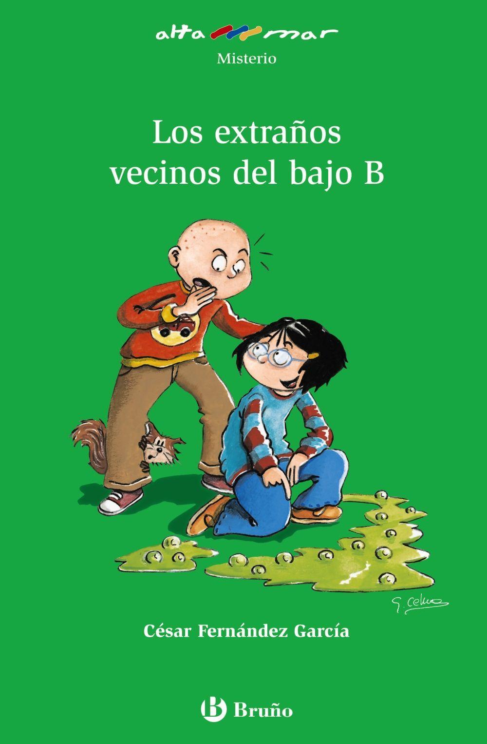 Los extraños vecinos del bajo B, Educación Primaria, 3 ciclo. Libro de lectura del alumno.