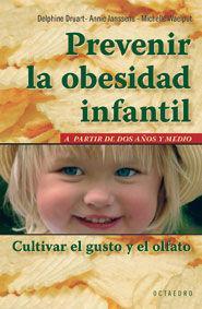 Prevenir la obesidad infantil : cultivar el gusto y el olfato a partir de dos años y medio