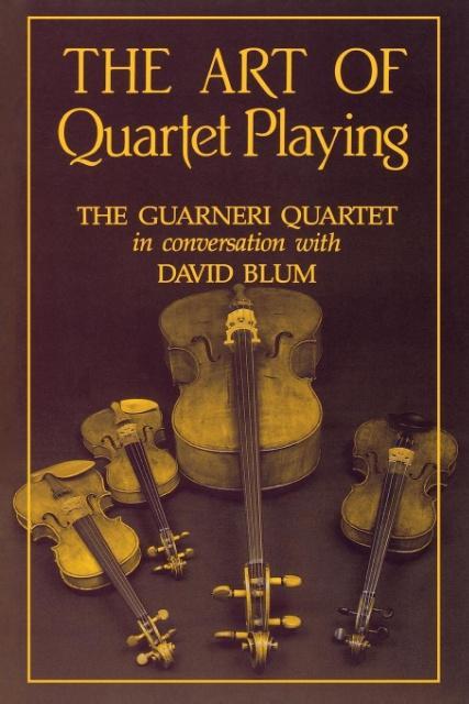 The Art of Quartet Playing