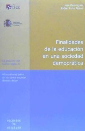 Finalidades de la educación en una sociedad democrática