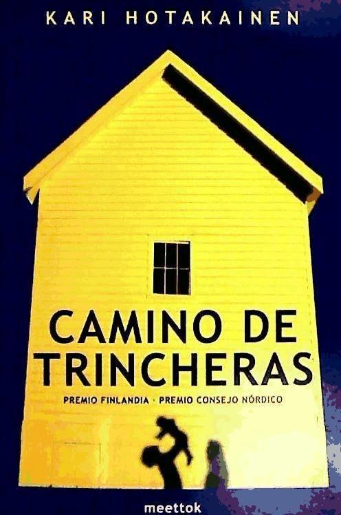 Camino de trincheras