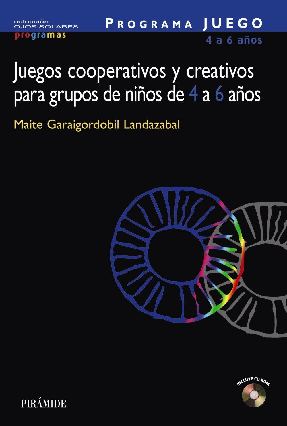 Programa Juego : juegos cooperativos y creativos para grupos de niños de 4 a 6 años