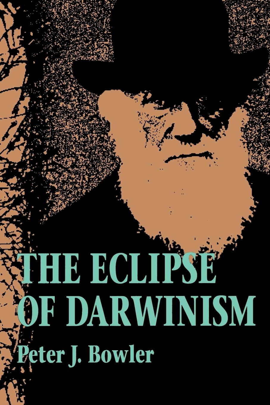 The Eclipse of Darwinism