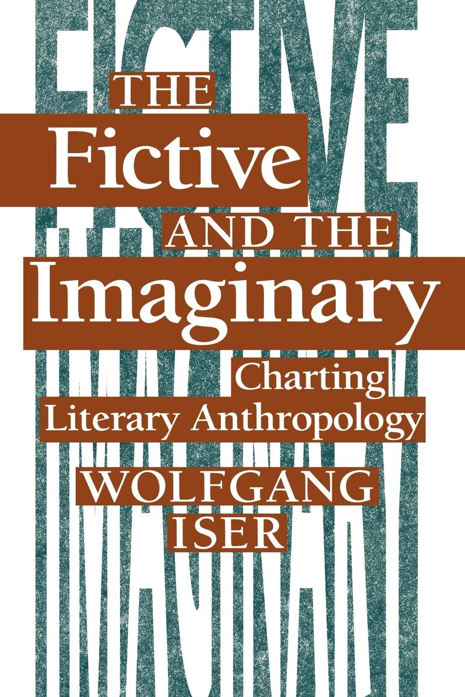 The Fictive and the Imaginary