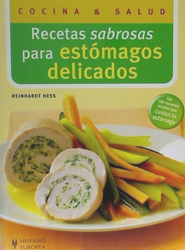 Recetas sabrosas para estómagos delicados