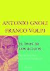 El Dios de los ácidos : conversaciones con Albert Hofmann