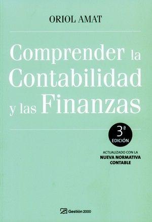 Comprender la contabilidad y las finanzas : actualizado con la nueva normativa contable