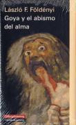 Goya y el abismo del alma