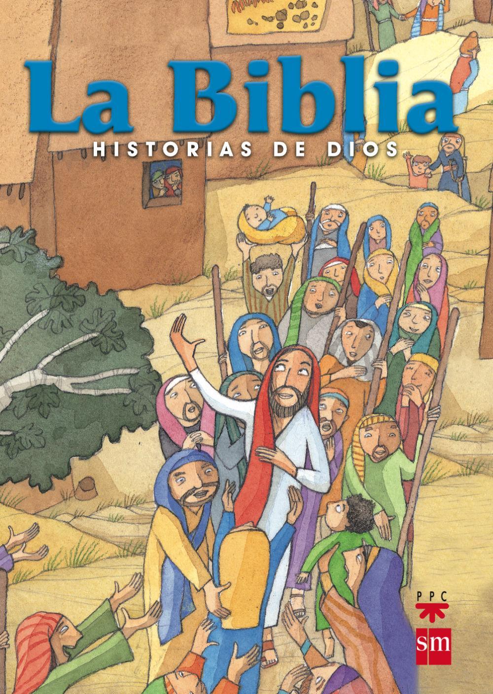 La Biblia, historias de Dios