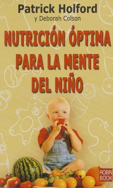 Nutrición Óptima Para La Mente del Niño