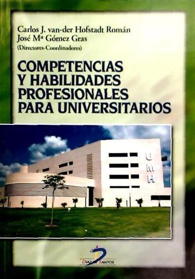 Competencias y habilidades profesionales para universitarios