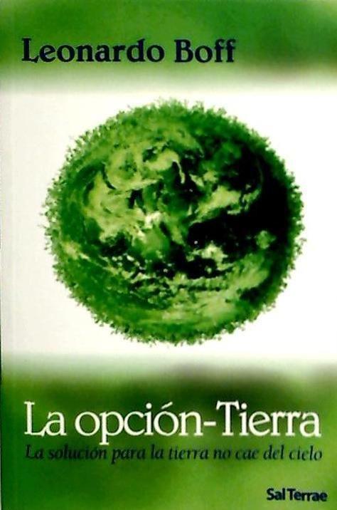 Opción-Tierra : la solución para la tierra no cae del cielo