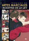 Técnicas de artes marciales para agentes de la ley