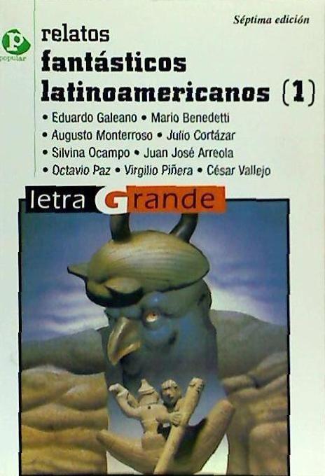 Relatos fantásticos Latinoamericanos (I)