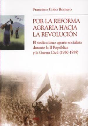 Por la reforma agraria hacia la revolución