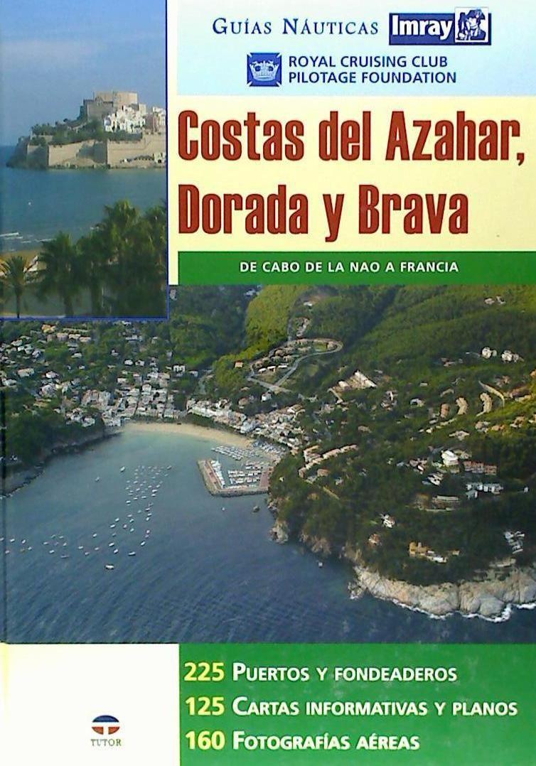 Costas del Azahar, Dorada y Brava