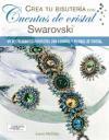 Crea tu bisutería con cuentas de cristal Swarovski