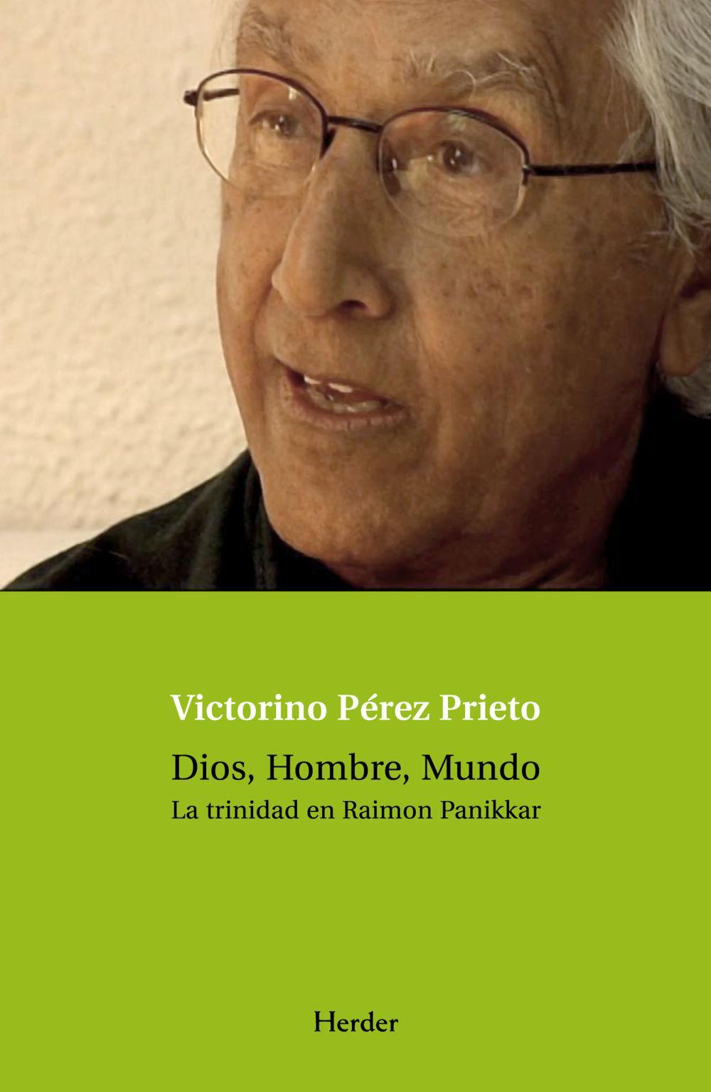 Dios, hombre, mundo : la trinidad en Raimon Panikkar