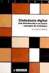 Ciudadanía digital : una introducción a un nuevo concepto de ciudadano