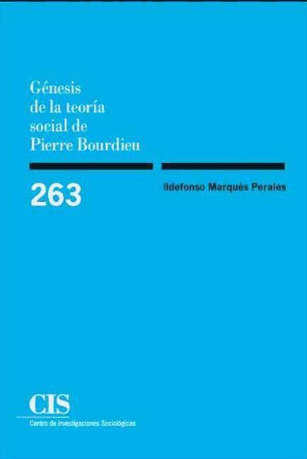 Génesis de la teoría social de Pierre Bordieu