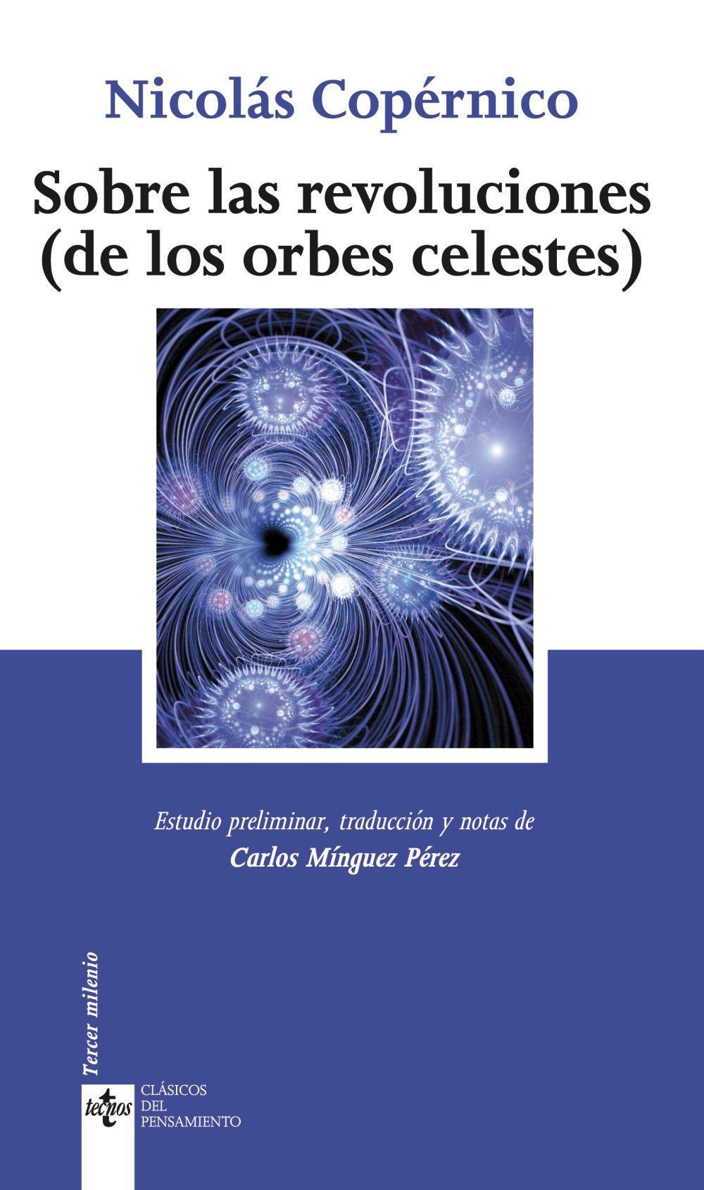 Sobre las revoluciones : (de las orbes celestes)