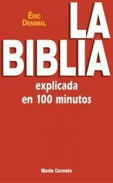 La Biblia explicada en 100 minutos