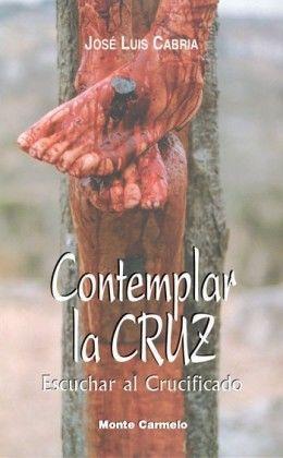 Contemplar la cruz