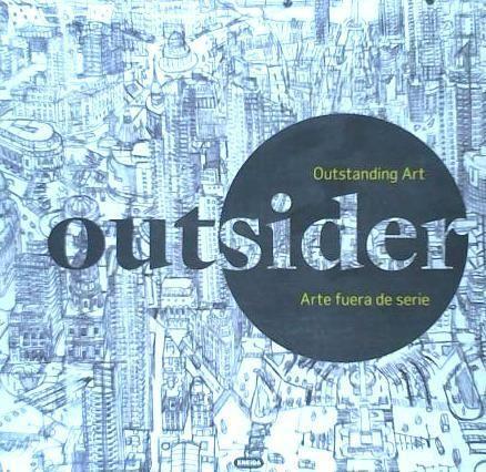 Out-sider : arte fuera de serie