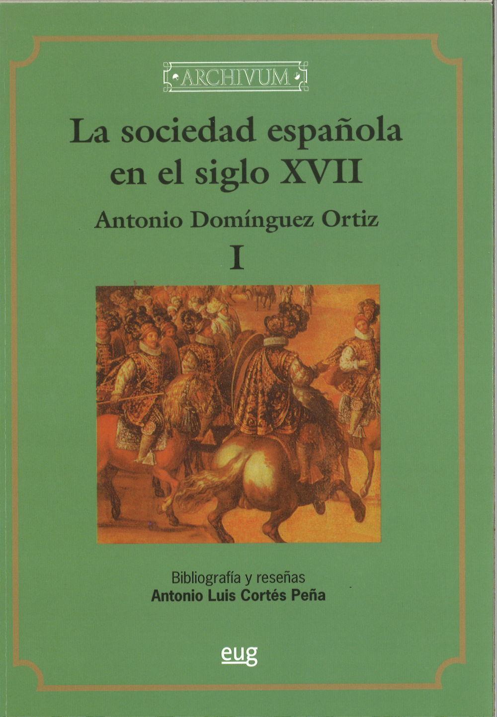 La sociedad española en el siglo XVII