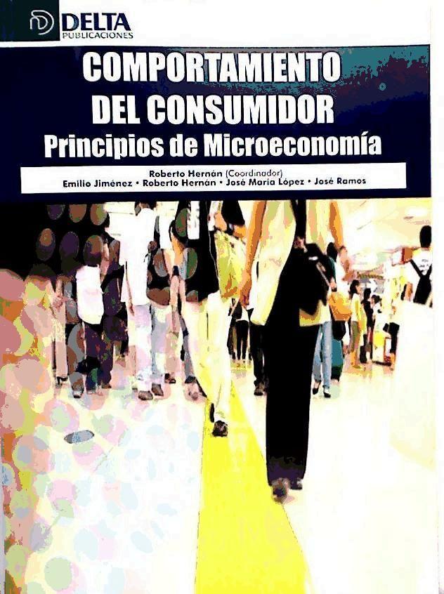 Comportamiento del consumidor : principios de microeconomía