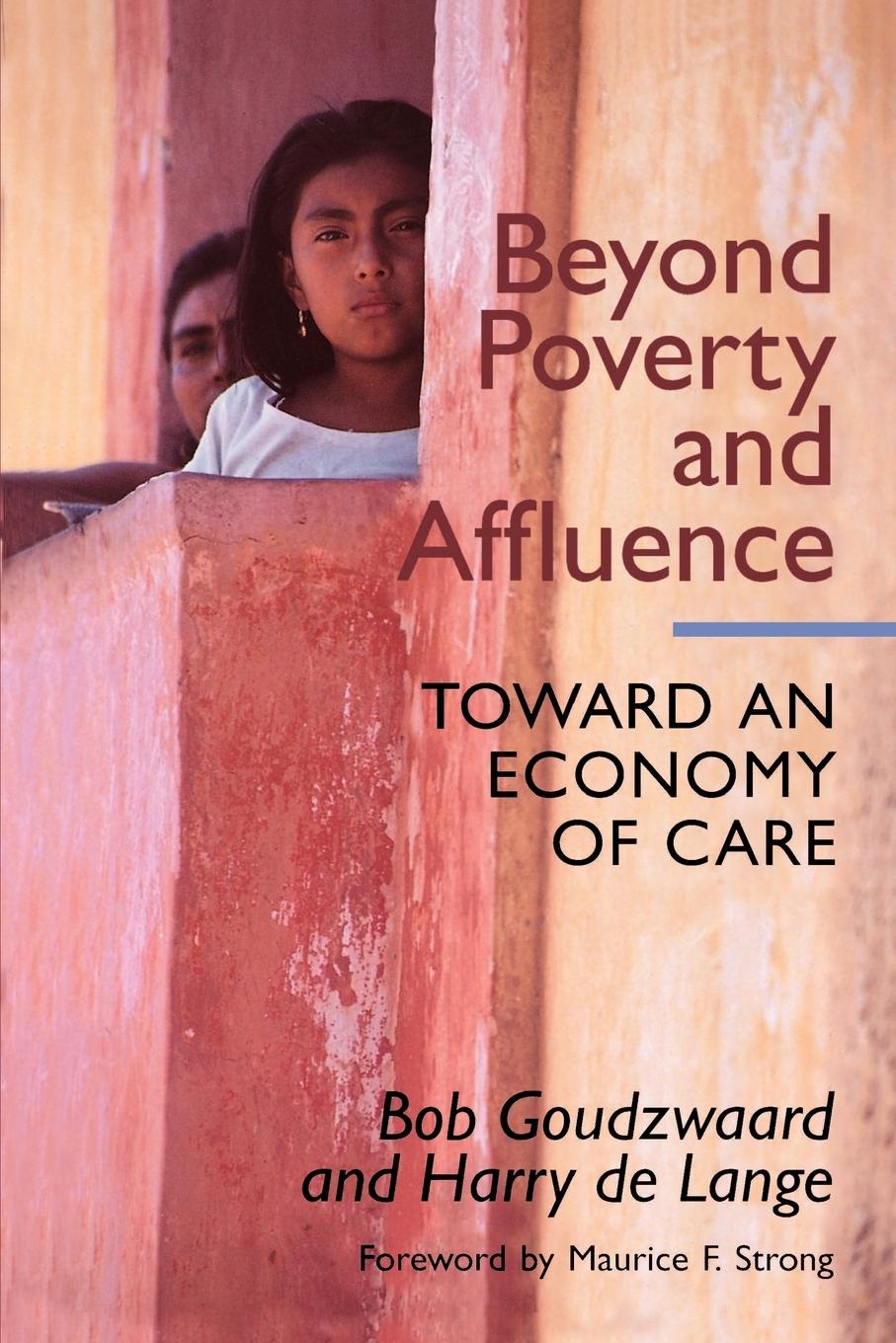 Beyond Poverty and Affluence