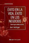 Éxito en la vida, éxito en los negocios : cómo lograr ambos a la vez