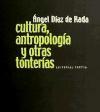 Cultura, antropología y otras tonterías