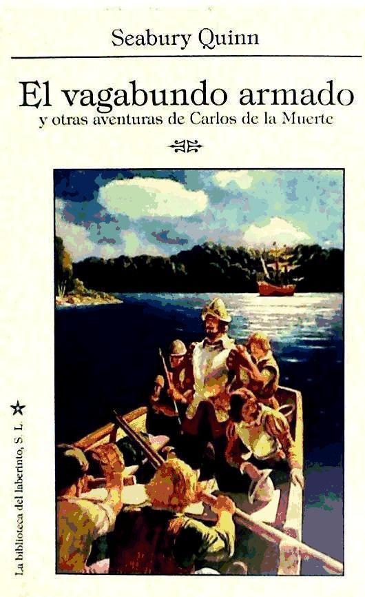 El vagabundo armado y otras aventuras de Carlos de la Muerte