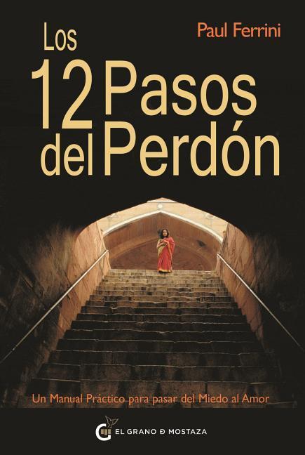 Los 12 Pasos del Perdon