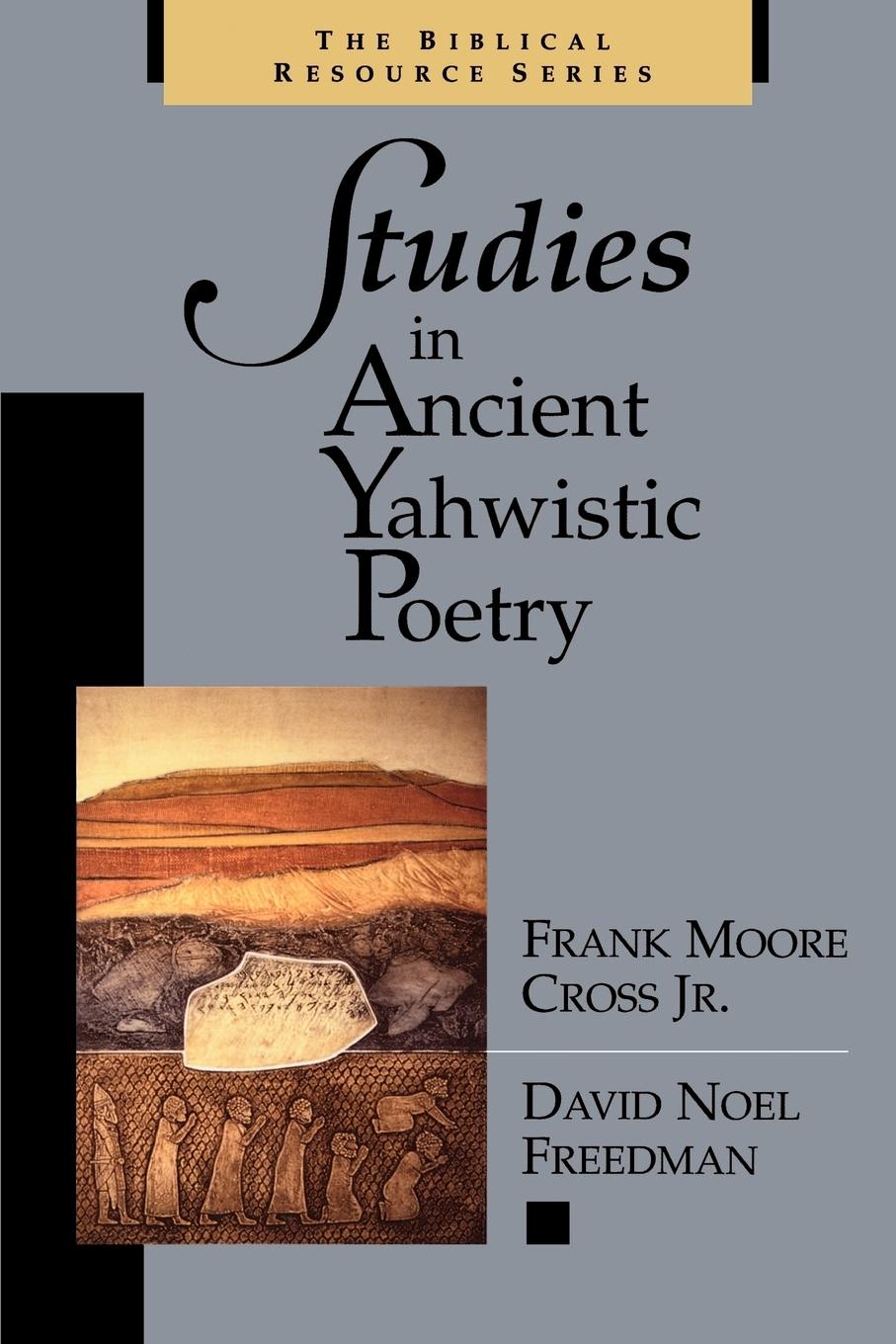 Studies in Ancient Yahwistic Poetry