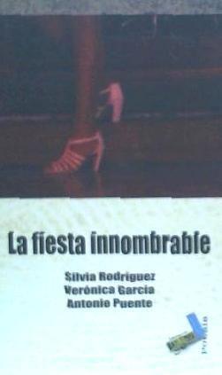 La fiesta innombrable