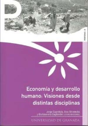 Economía y desarrollo humano : visiones desde distintas disciplinas