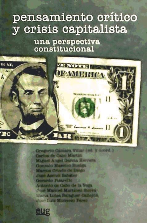 Pensamiento crítico y crisis capitalista : una perspectiva constitucional